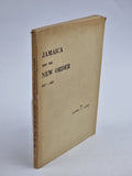 Jamaica and the New Order, 1827-1847, Anton V. Long — 1st Edition