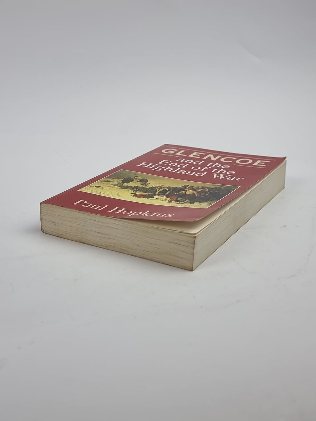 Glencoe and the End of the Highland War, Paul Hopkins