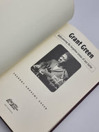 Grant Green: Rediscovering the Forgotten Genius of Jazz Guitar — 1st Ed