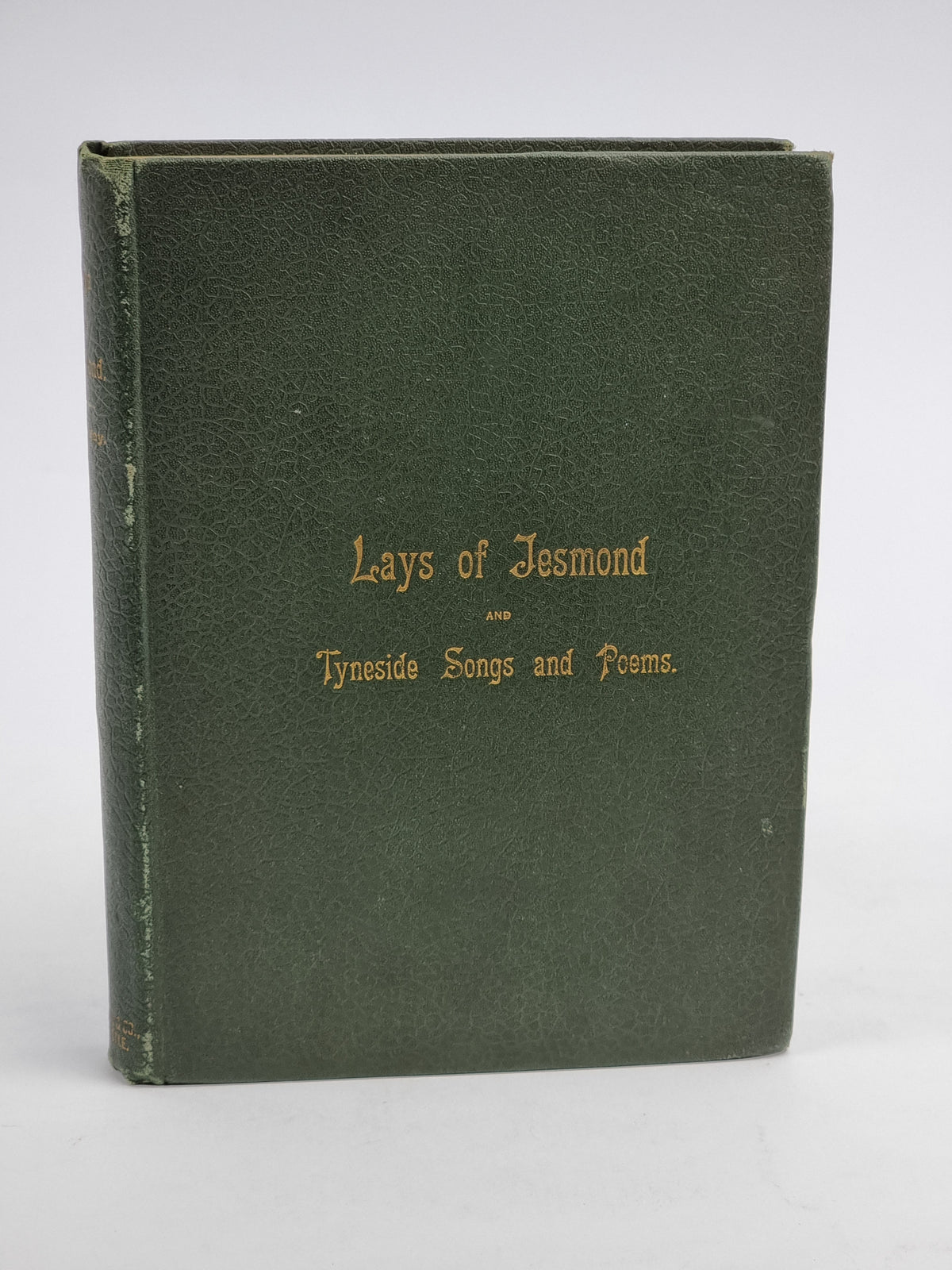 Lays of Jesmond and Tyneside Songs and Poems, James Horsley