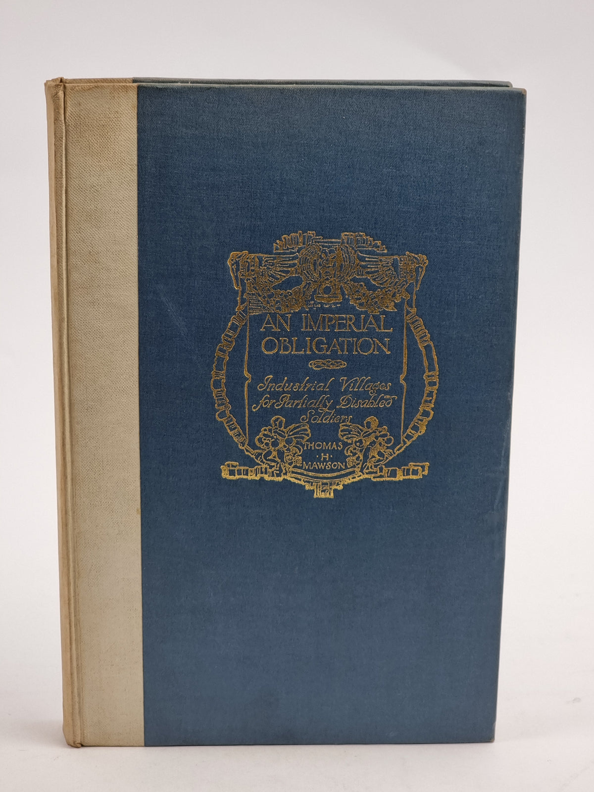 An Imperial Obligation, Thomas H. Mawson — 1st Edition