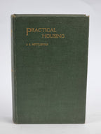 Practical Housing, J. S. Nettlefold — 1st Edition