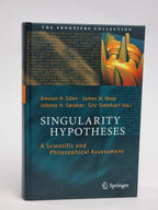Singularity Hypotheses: A Scientific and Philosophical Assessment