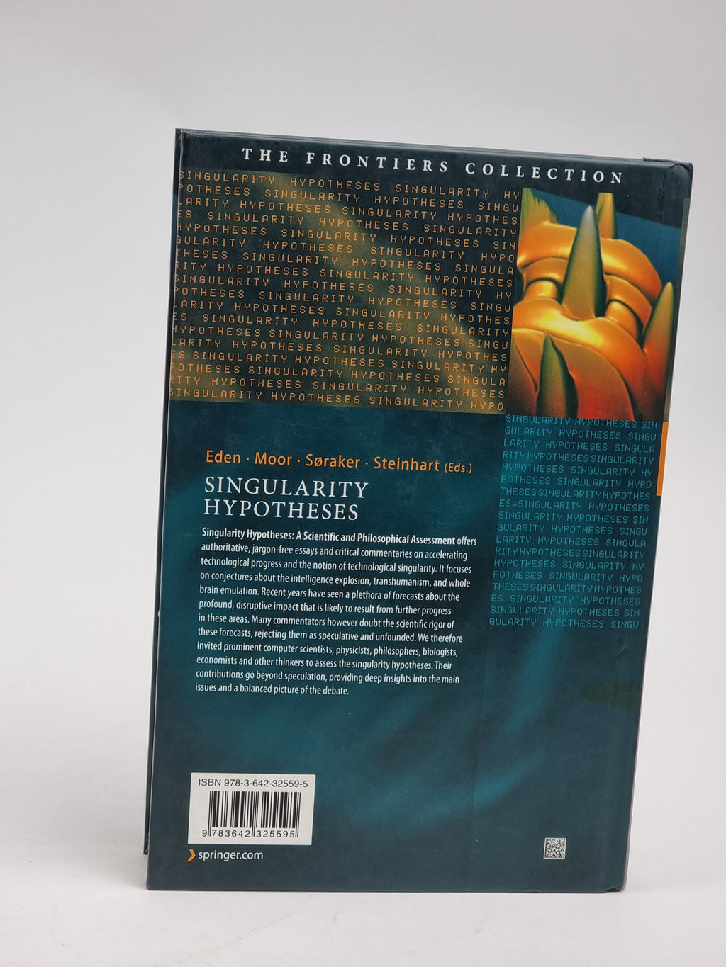 Singularity Hypotheses: A Scientific and Philosophical Assessment