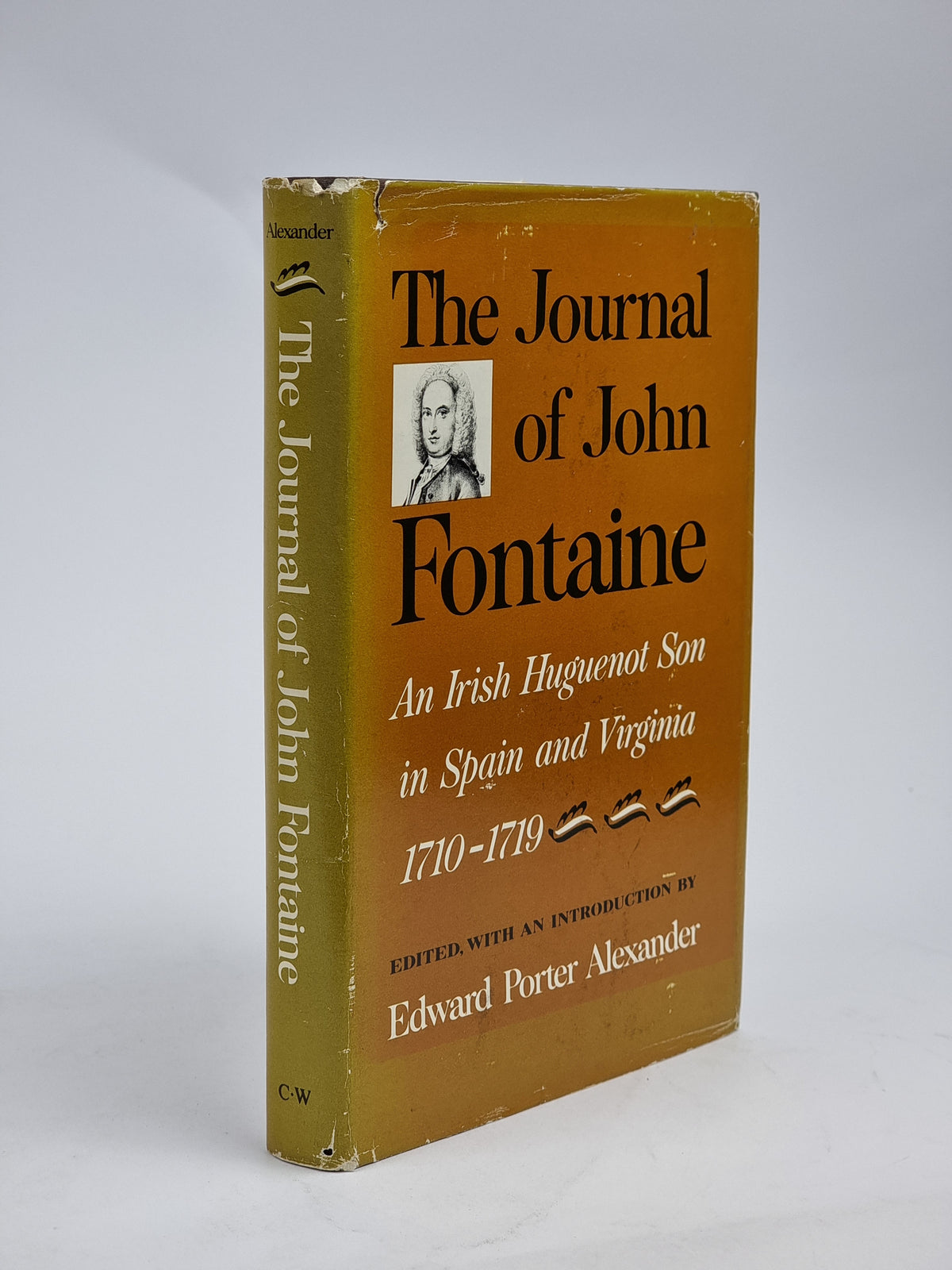 The Journal of John Fontaine, John Fontaine — 1st Edition