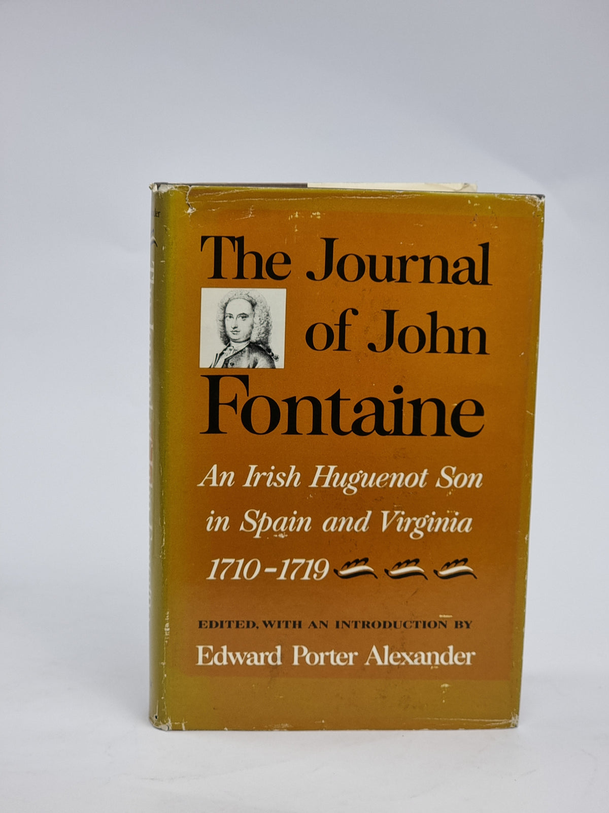 The Journal of John Fontaine, John Fontaine — 1st Edition