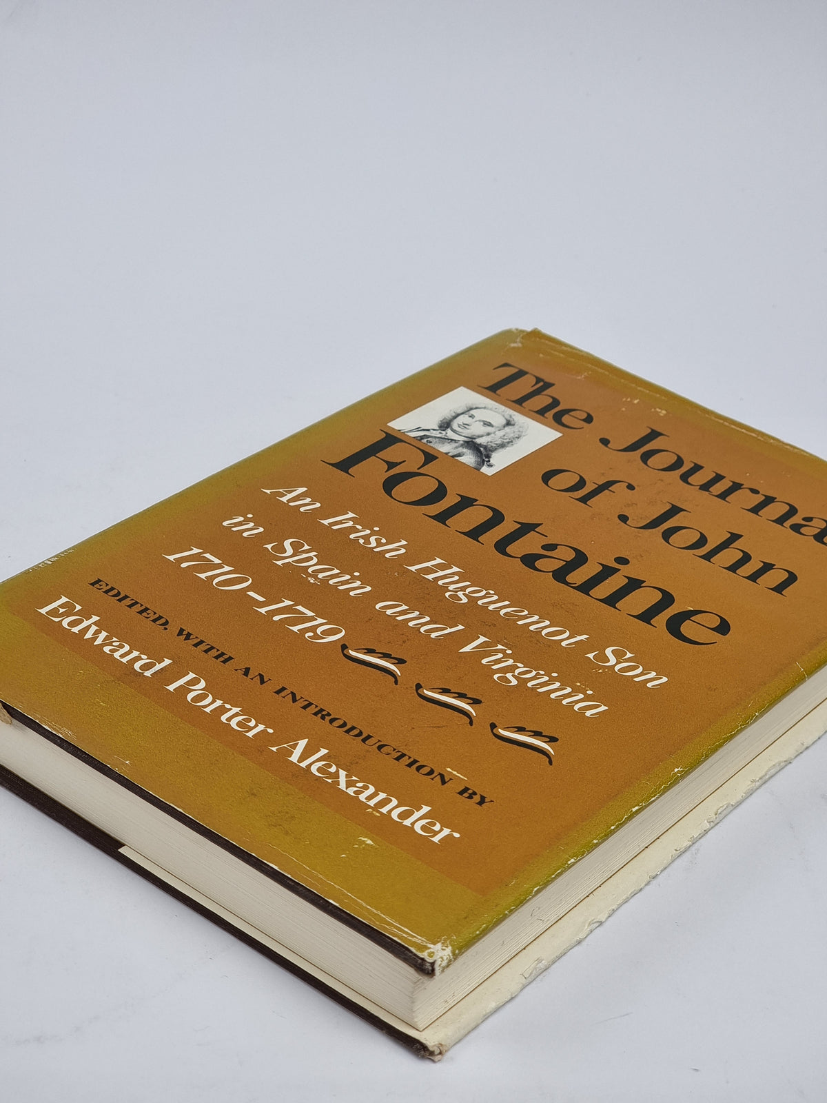 The Journal of John Fontaine, John Fontaine — 1st Edition
