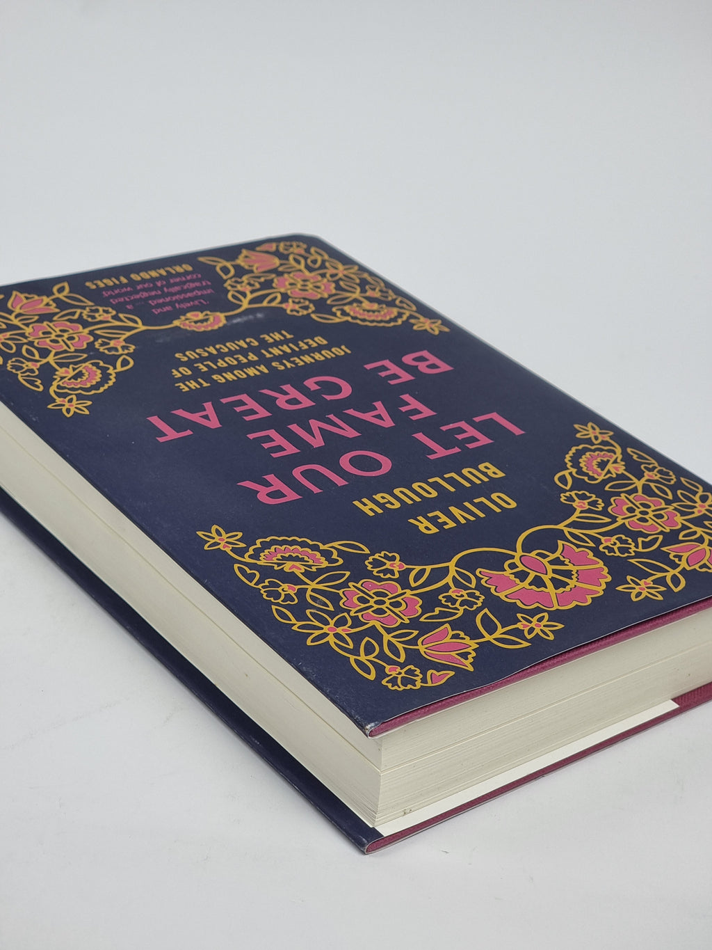 Let Our Fame be Great, Oliver Bullough — 1st Edition