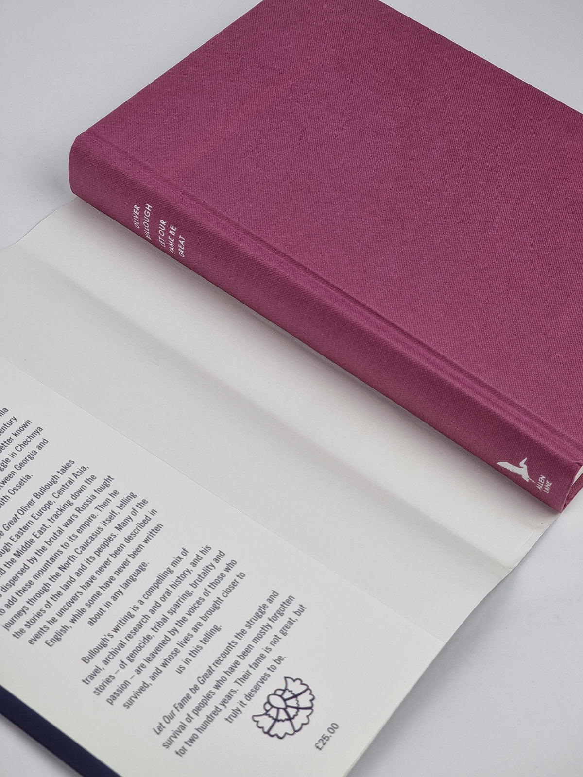 Let Our Fame be Great, Oliver Bullough — 1st Edition