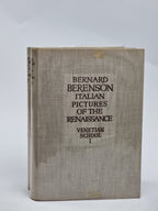 Italian Pictures of the Renaissance: Venetian School — 1st Edition