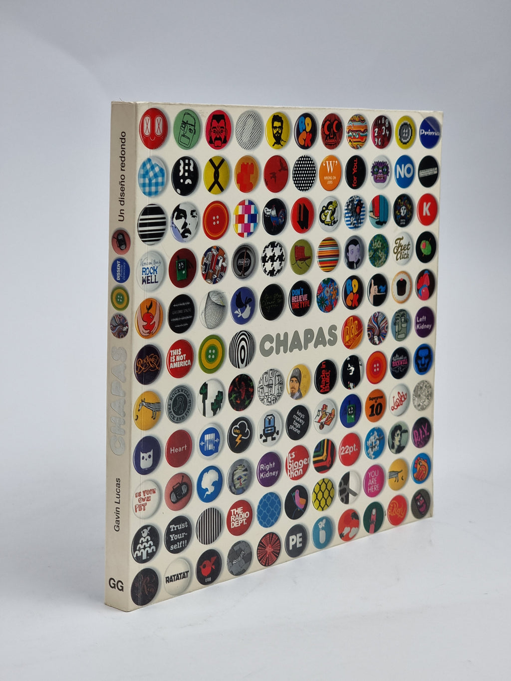 Chapas: Un diseño redondo, Gavin Lucas — 1st Edition