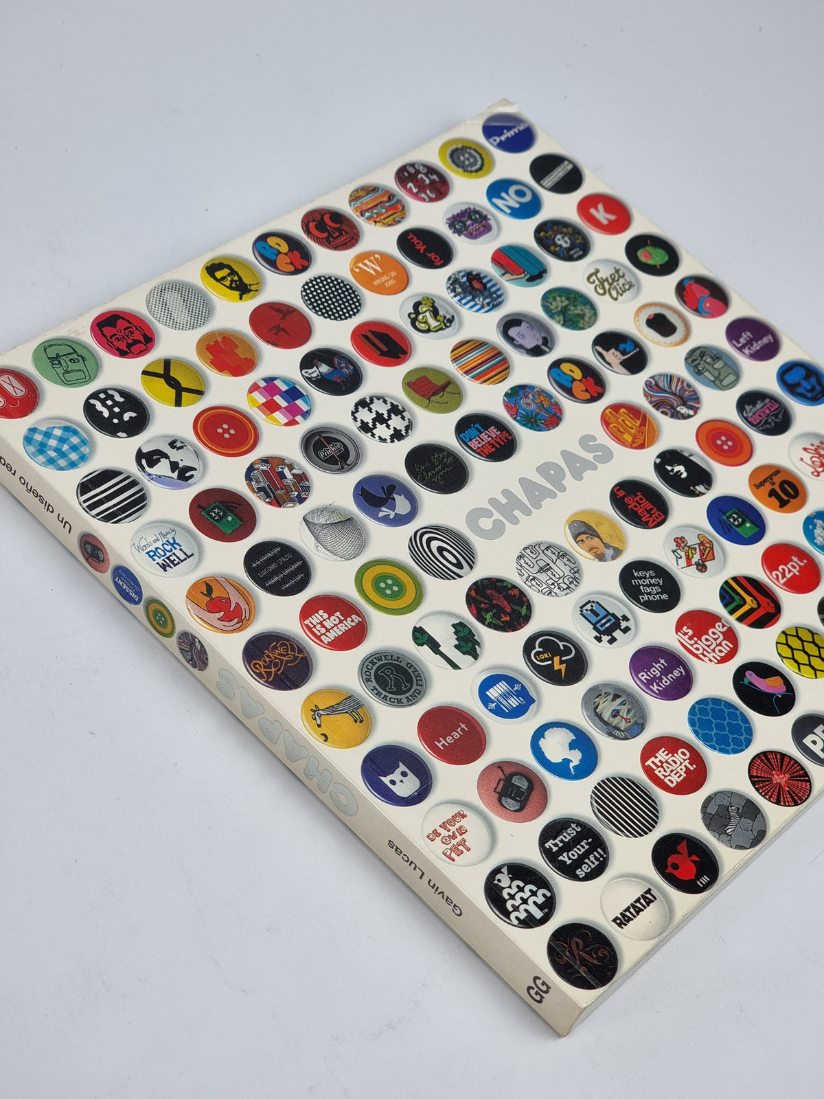 Chapas: Un diseño redondo, Gavin Lucas — 1st Edition