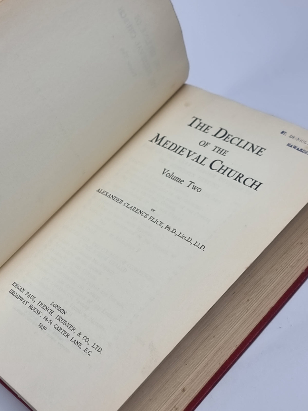 The Decline of the Medieval Church, Alexander Clarence Flick — 1st Ed