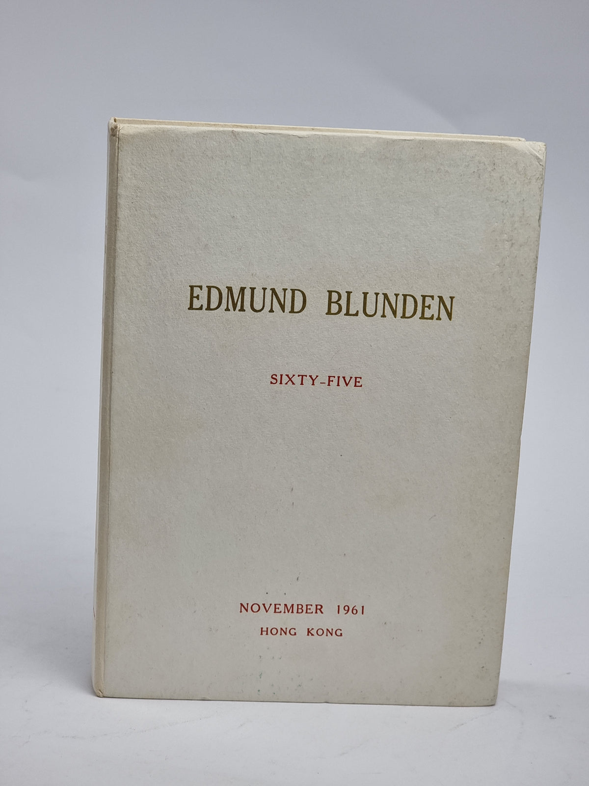 Edmund Blunden: Sixty-Five, Edmund Blunden — 1st Edition