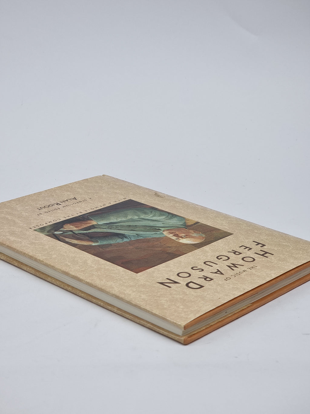 The Music of Howard Ferguson, Alan Ridout (ed.) — 1st Edition