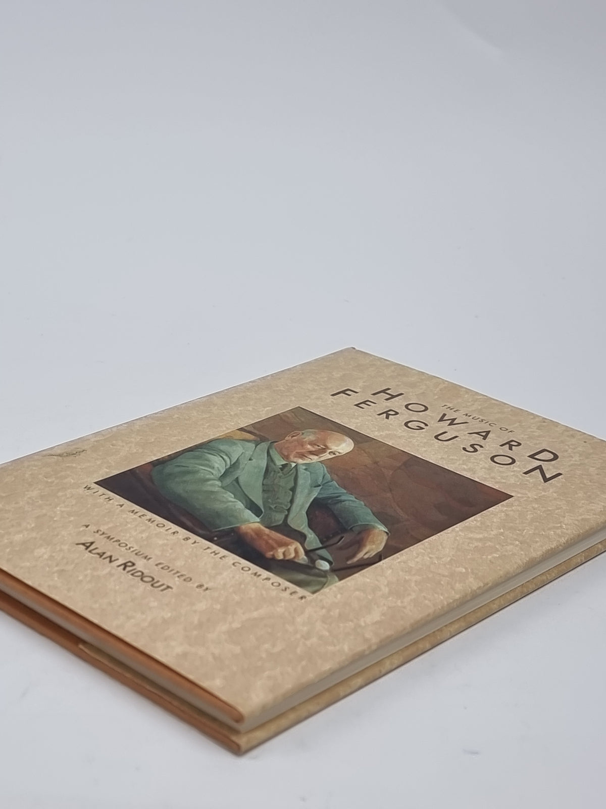 The Music of Howard Ferguson, Alan Ridout (ed.) — 1st Edition