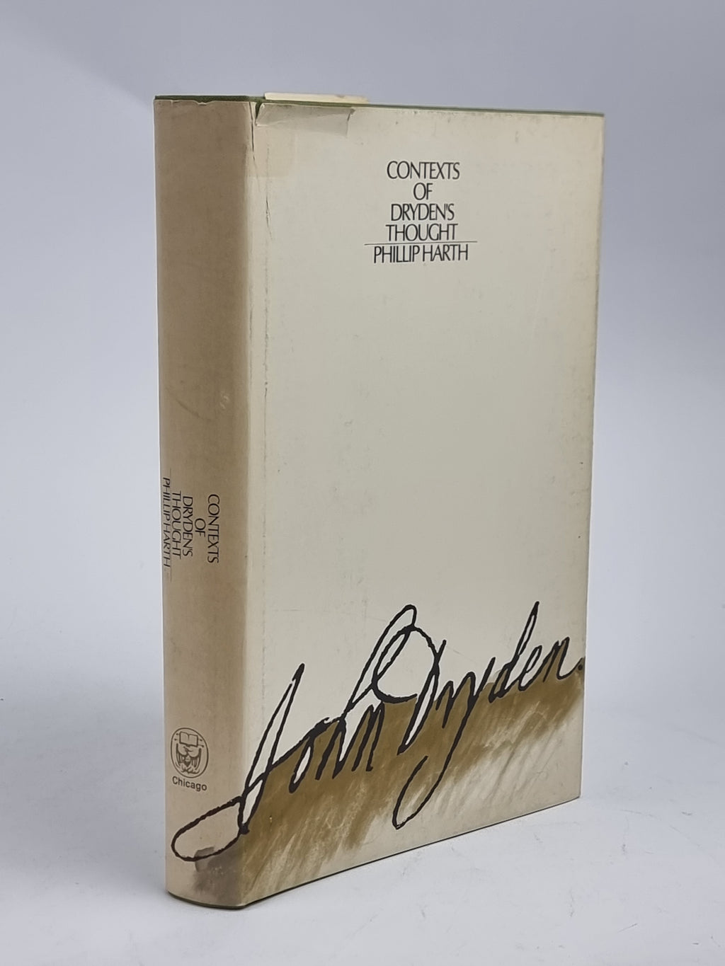 Contexts of Dryden's Thought, Phillip Harth — 1st Edition
