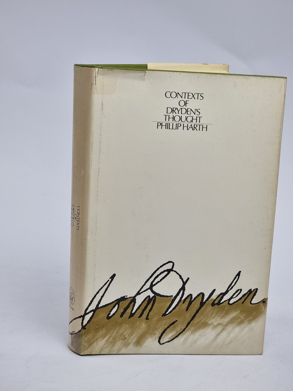 Contexts of Dryden's Thought, Phillip Harth — 1st Edition