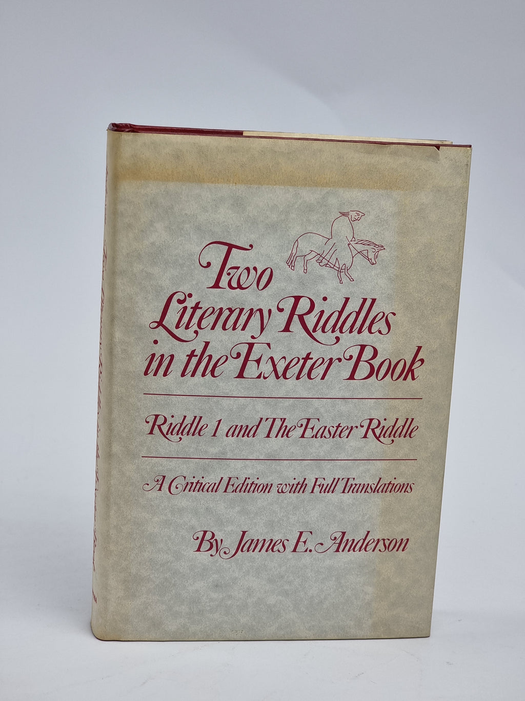 Two Literary Riddles in the Exeter Book, James E. Anderson — 1st Edition