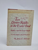 Two Literary Riddles in the Exeter Book, James E. Anderson — 1st Edition