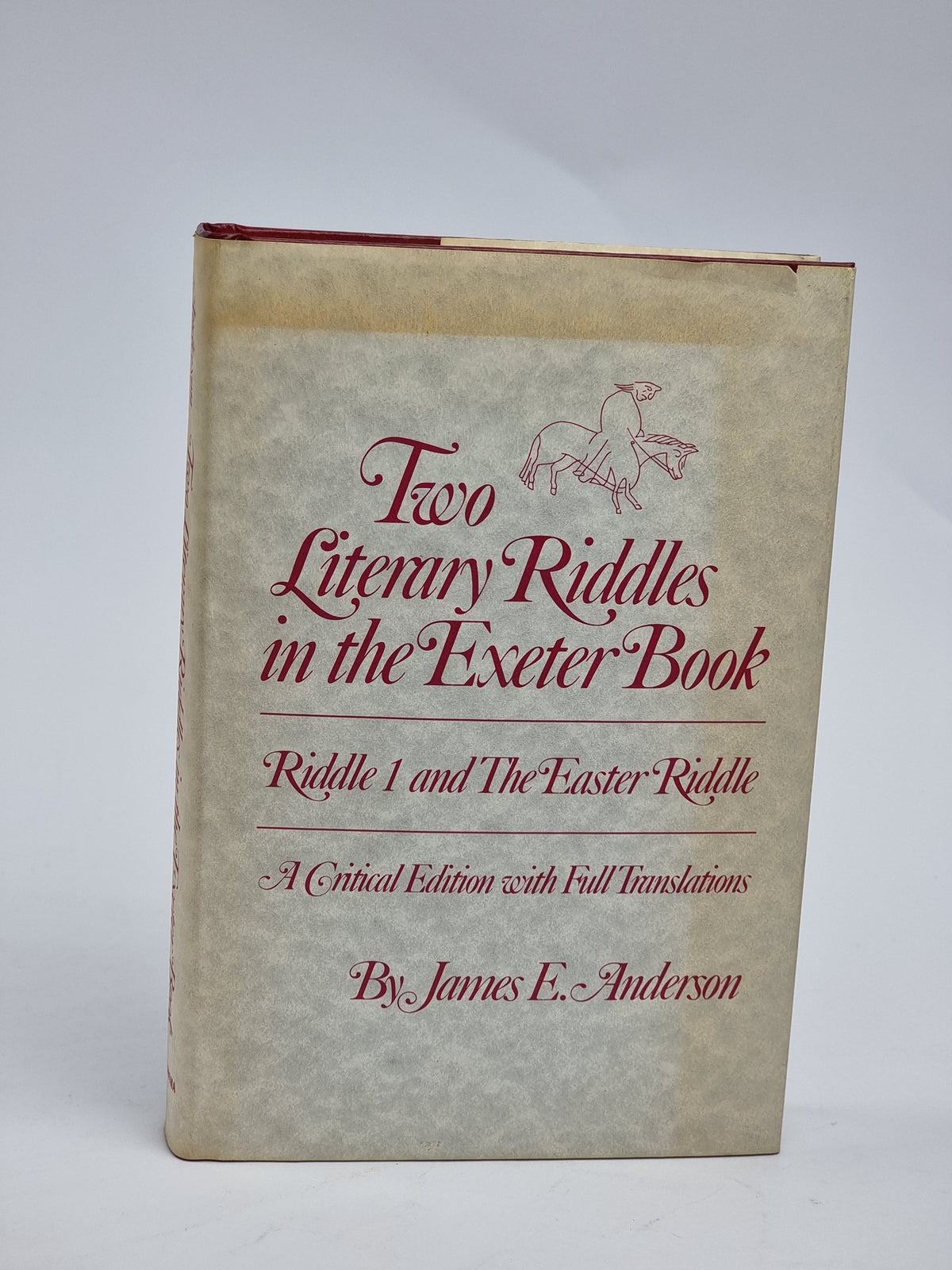 Two Literary Riddles in the Exeter Book, James E. Anderson — 1st Edition