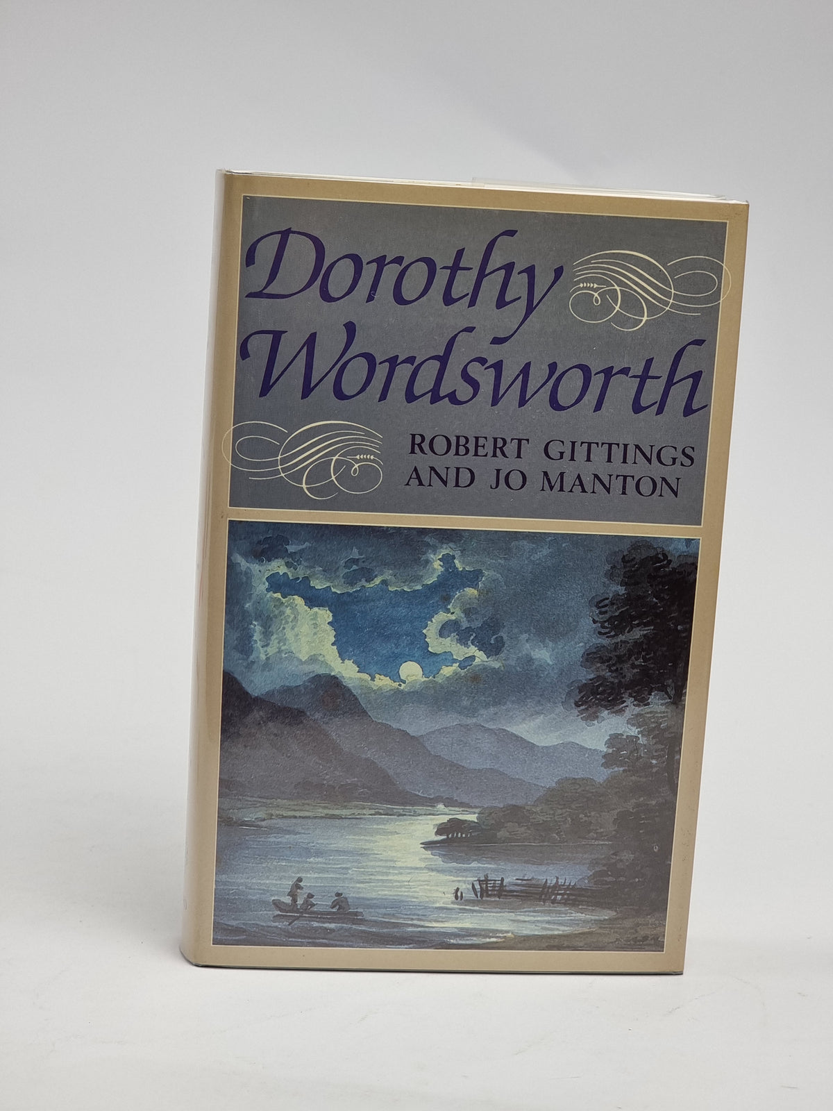 Dorothy Wordsworth, Robert Gittings and Jo Manton — 1st Edition