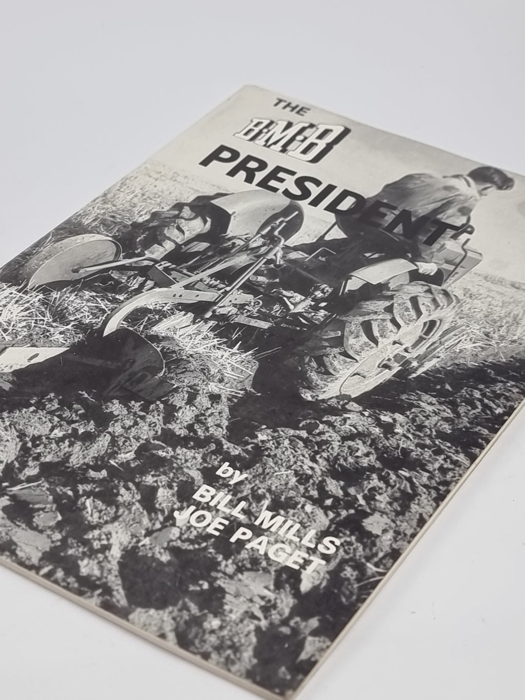 The BMB President, Bill Mills & Joe Paget — 1st Edition