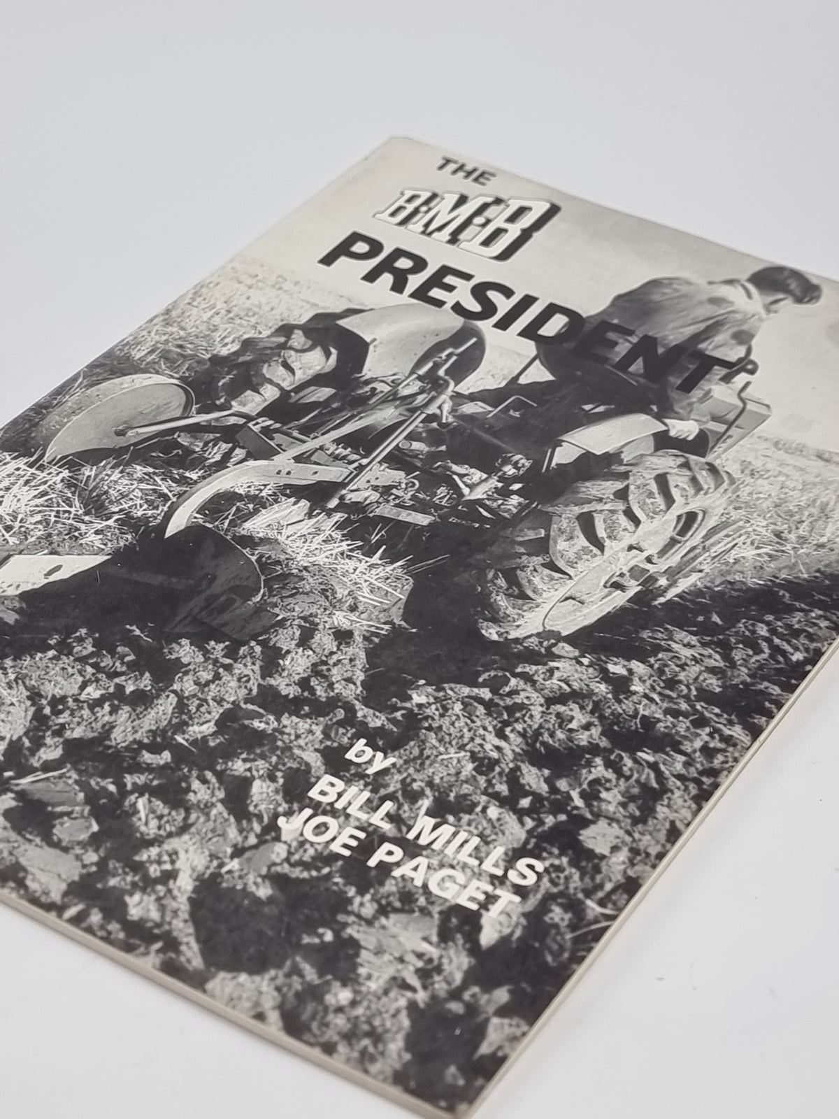 The BMB President, Bill Mills & Joe Paget — 1st Edition