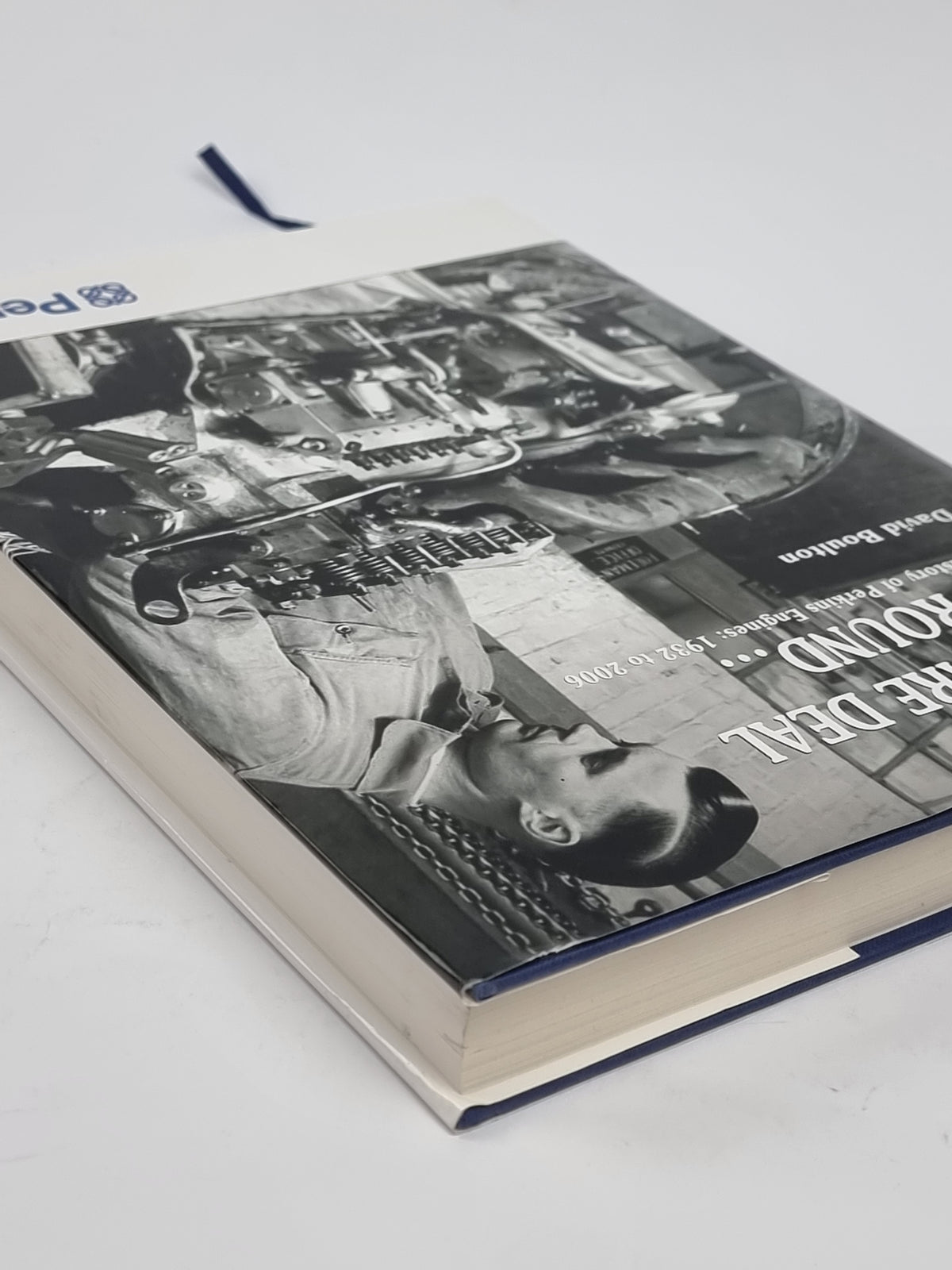 A Square Deal All Round... The History of Perkins Engines: 1932 to 2006