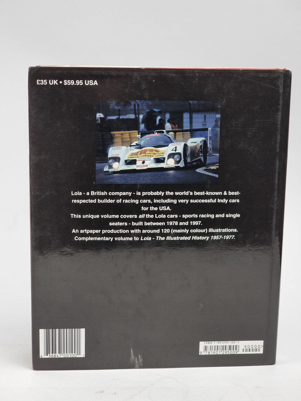 Lola: All the Sports Racing & Single-Seater Racing Cars 1978 to 1997