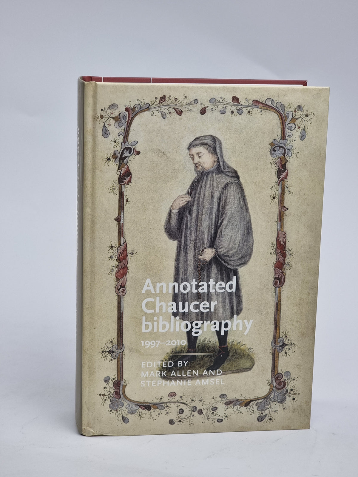 Annotated Chaucer Bibliography 1997-2010, Mark Allen and Stephanie Amsel — 1st Edition