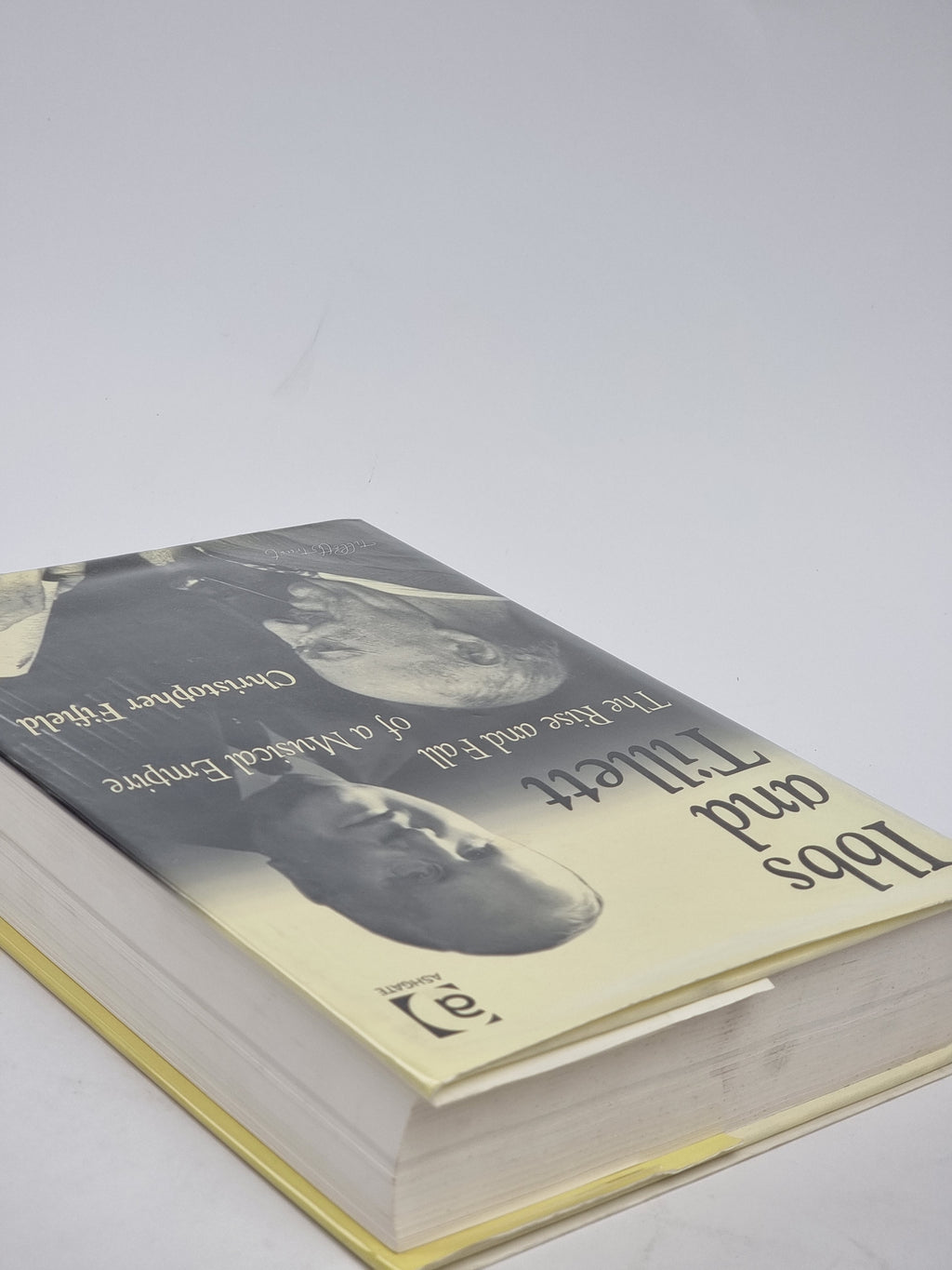 Ibbs and Tillett: The Rise and Fall of a Musical Empire, Christopher Fifield
