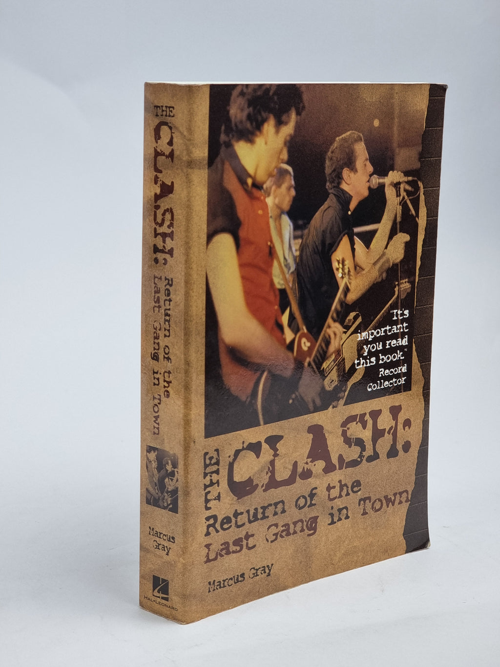 The Clash: Return of the Last Gang in Town, Marcus Gray