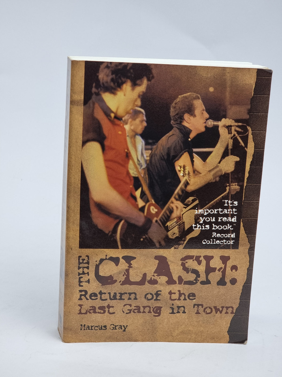 The Clash: Return of the Last Gang in Town, Marcus Gray