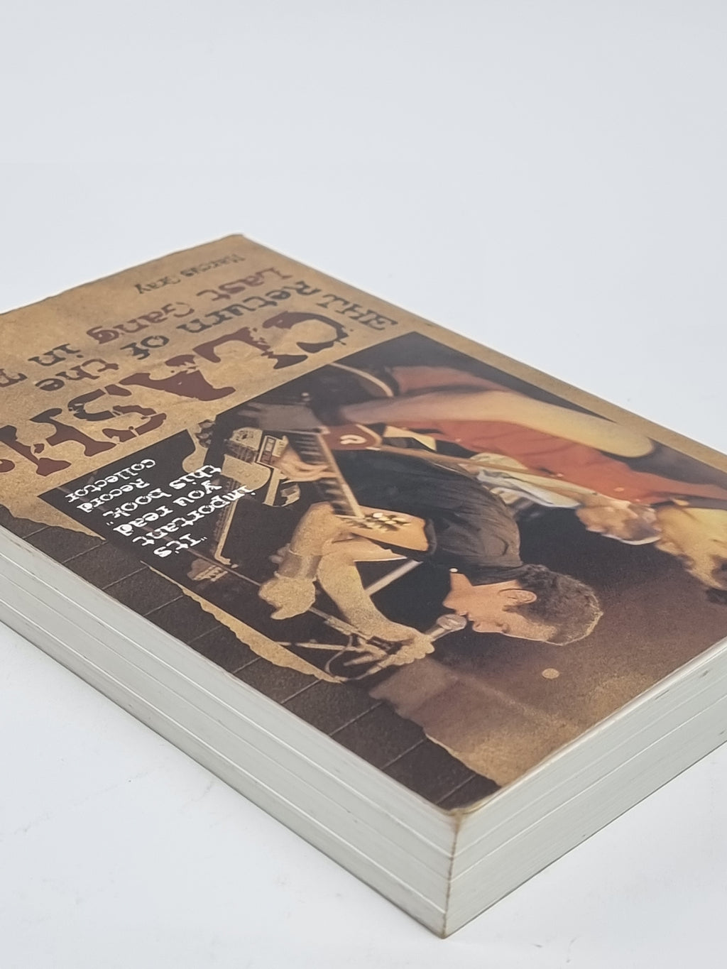 The Clash: Return of the Last Gang in Town, Marcus Gray