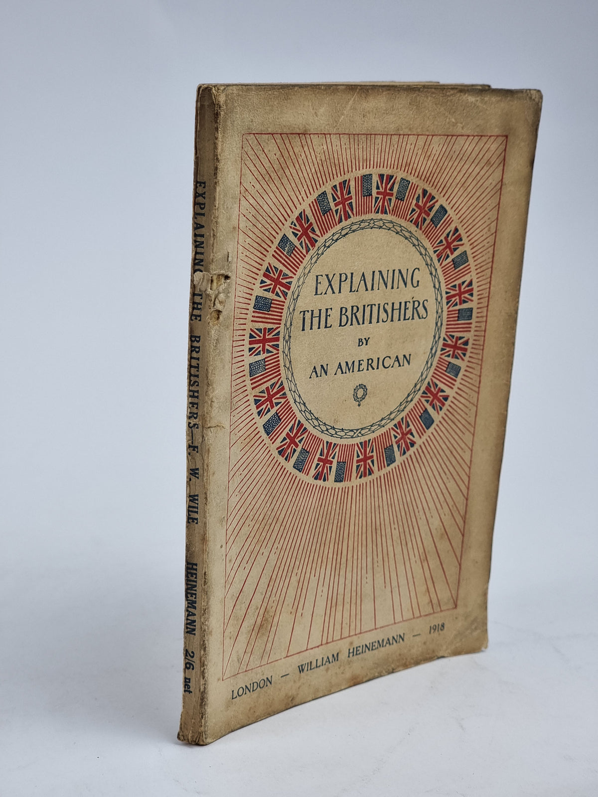 Explaining the Britishers, Frederic William Wile — 1st Edition