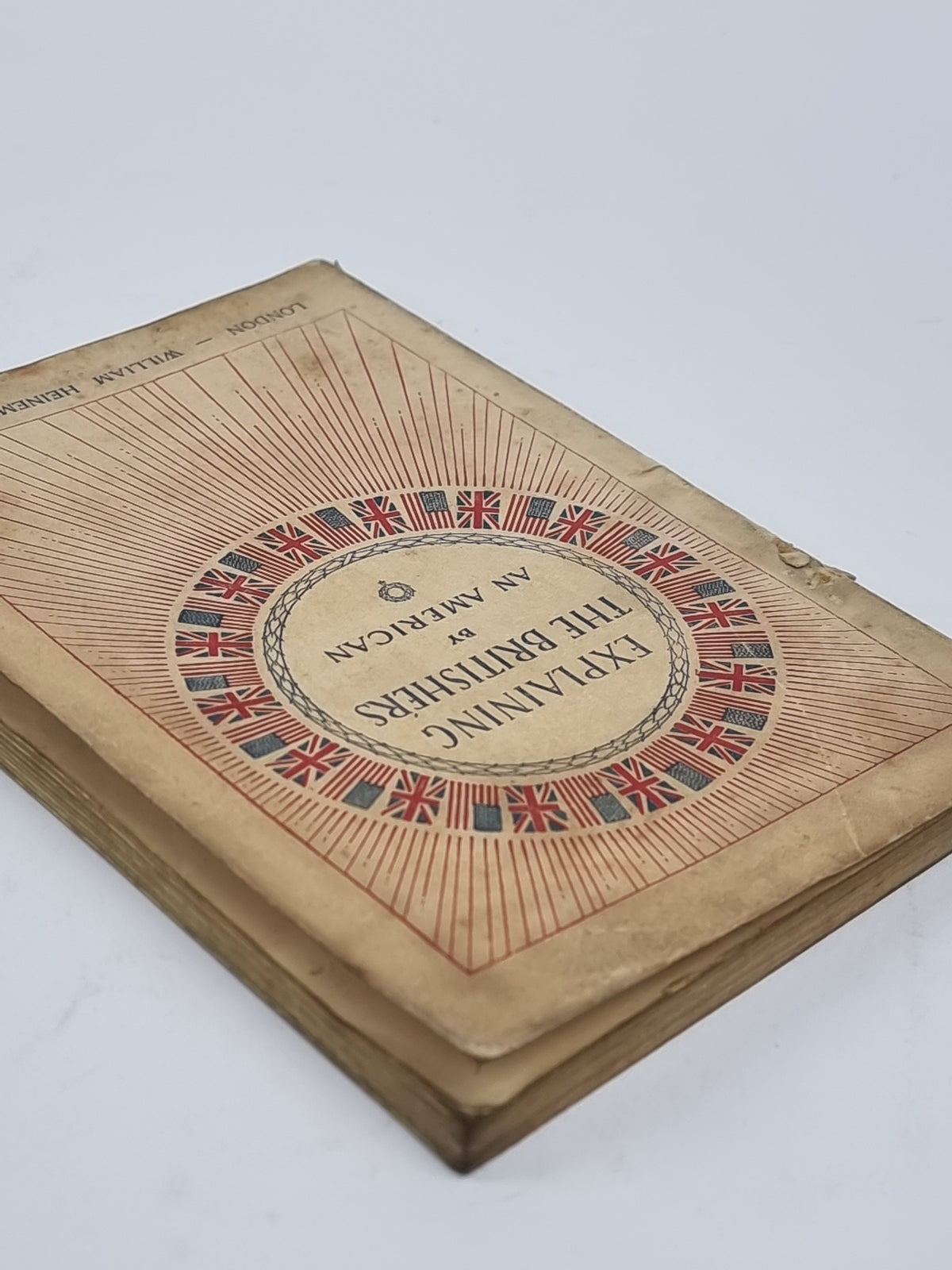 Explaining the Britishers, Frederic William Wile — 1st Edition
