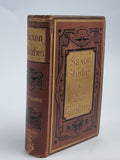 Saxon Studies, Julian Hawthorne — 1st Edition