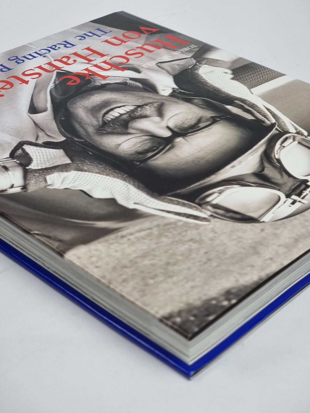 Huschke von Hanstein The Racing Baron, Tobias Aichele — 1st Ed