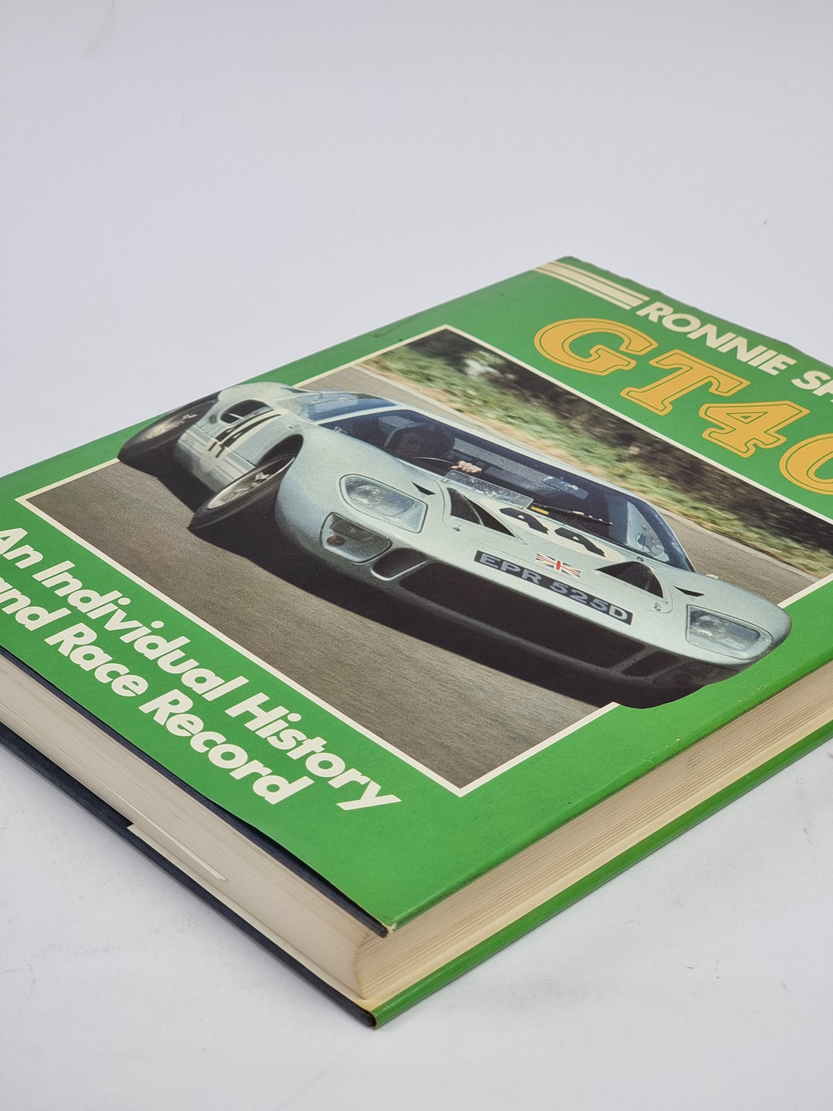 GT40: An Individual History and Race Record, Ronnie Spain — 1st Ed