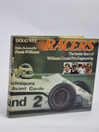 Racers: The Inside Story of Williams Grand Prix Engineering, Doug Nye