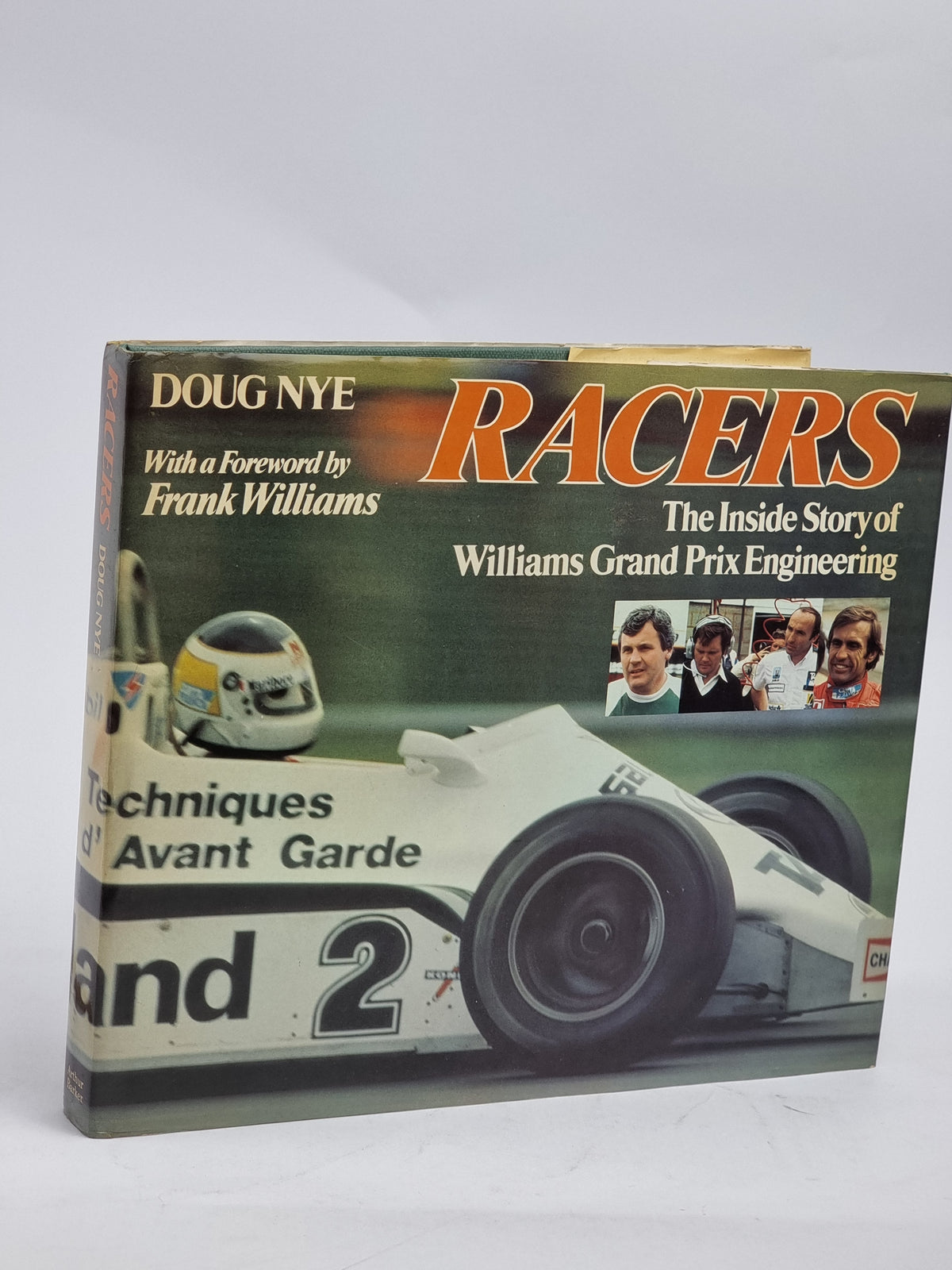Racers: The Inside Story of Williams Grand Prix Engineering, Doug Nye