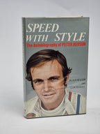 Speed with Style: The Autobiography of Peter Revson — 1st Edition