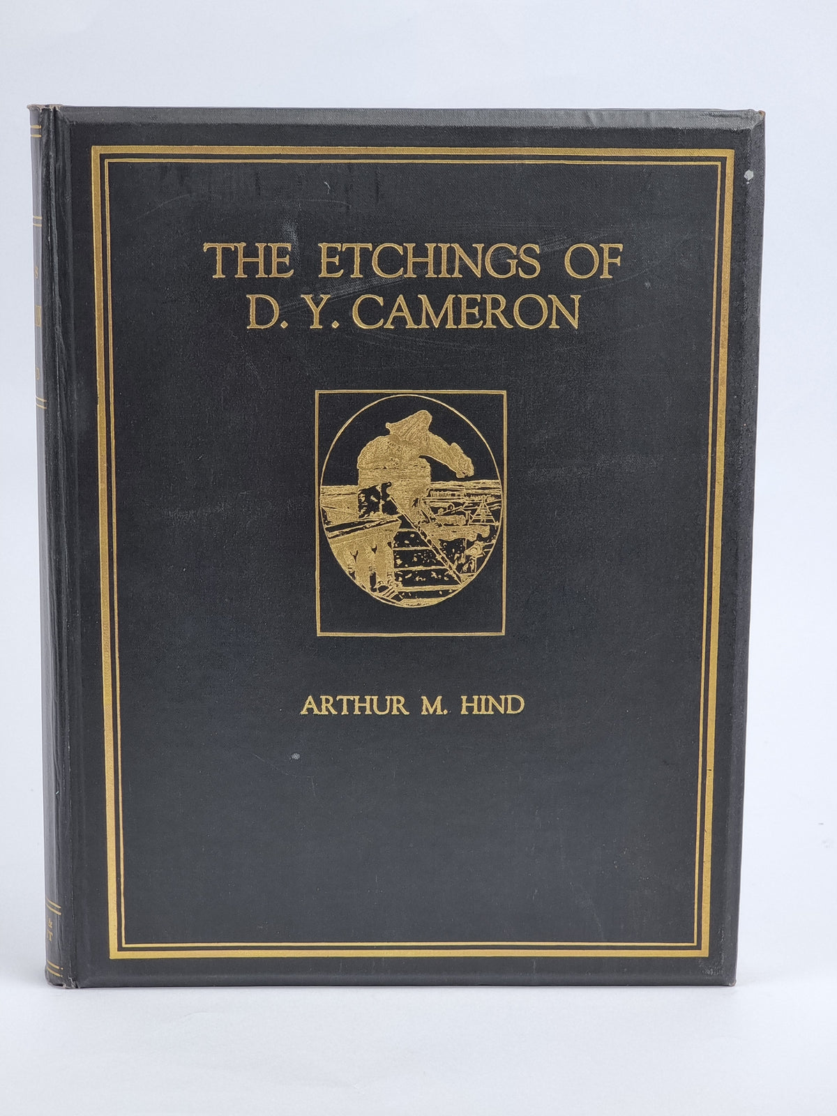 The Etchings of D. Y. Cameron, Arthur M. Hind — 1st Edition
