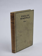 English Windmills Vol. I, M. I. Batten — 1st Edition