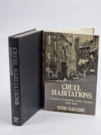 Cruel Habitations, Enid Gauldie — 1st Edition