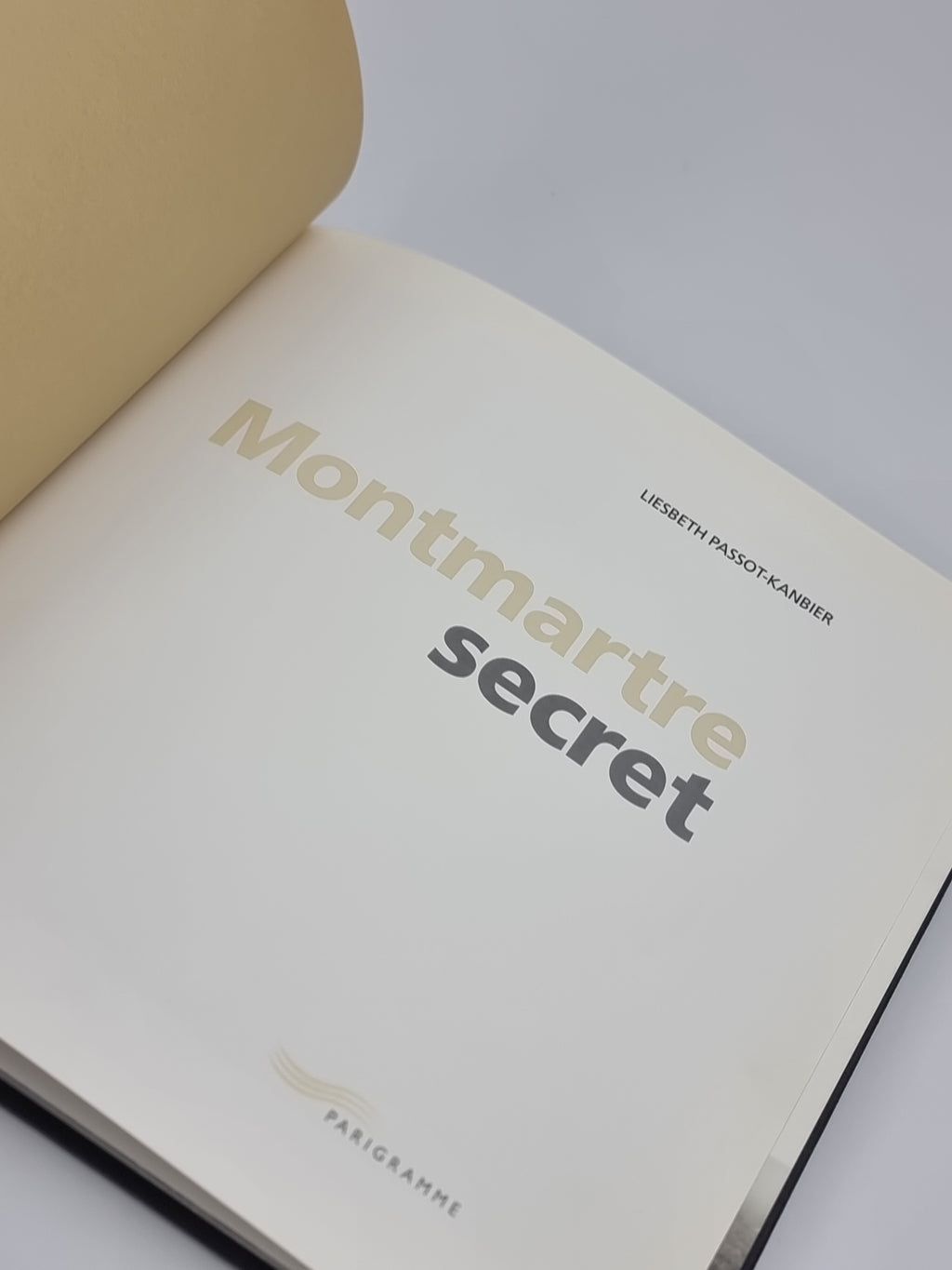 Montmartre secret, Liesbeth Passot-Kanbier — 1st Edition