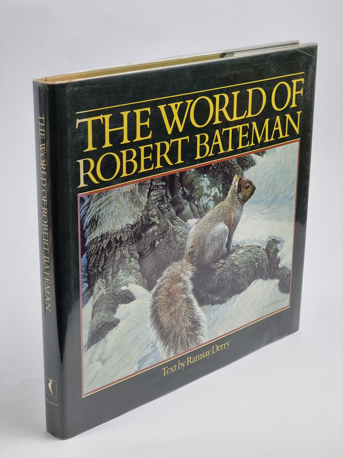 The World of Robert Bateman, Ramsay Derry — 1st Edition
