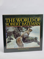 The World of Robert Bateman, Ramsay Derry — 1st Edition