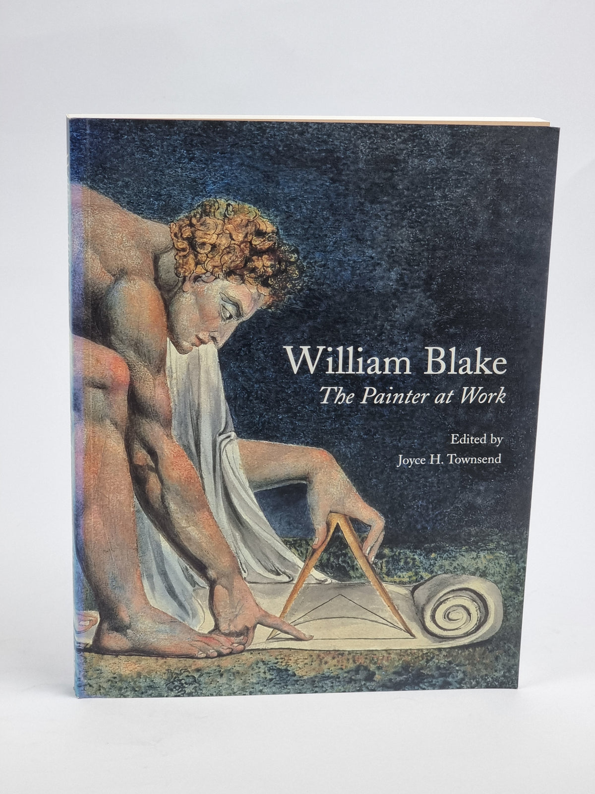 William Blake The Painter at Work, Joyce H. Townsend — 1st Ed